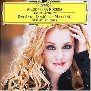 Magdalena Kozená ~ Love Songs (Dvorák · Janácek · Martinu)