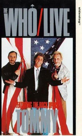 The Who - Live (Featuring the Rock Opera Tommy) [VHS]