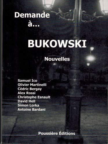 Demande à Bukowski