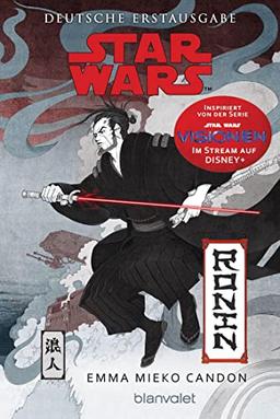 Star Wars™ Ronin: Ein Visionen-Roman