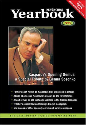 New in Chess Yearbook 75: The Chess Player's Guide to Opening News (Yearbook Ser)