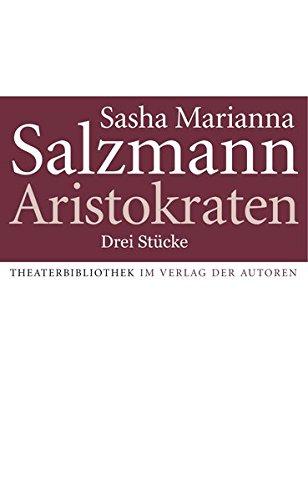 Aristokraten: Drei Stücke