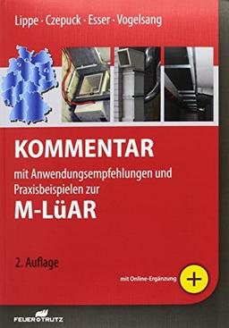 Kommentar zur M-LüAR: Mit Anwendungsempfehlungen und Praxisbeispielen zur Lüftungsanlagen-Richtlinie