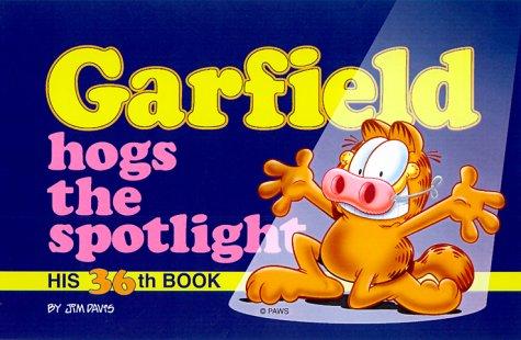 Garfield Hogs the Spotlight: His 36th Book