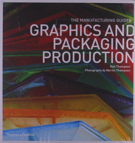 Graphics and Packaging Production (Manufacturing Guides)