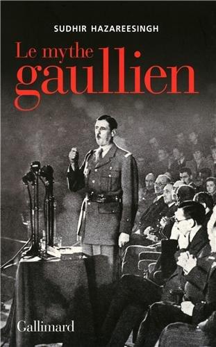 Le mythe gaullien