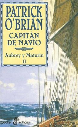 Capitan De Navio / Post Captain (Narrativas Historicas)