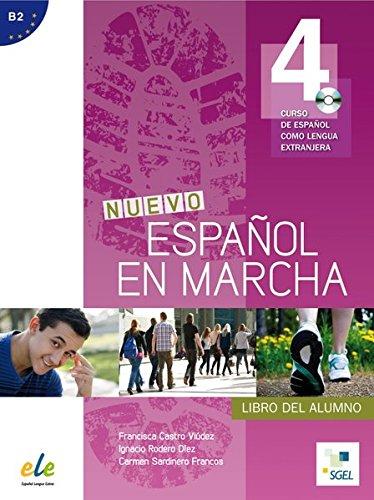 Nuevo Español en marcha 4: Curso de español como lengua extranjera / Kursbuch mit Audio-CD