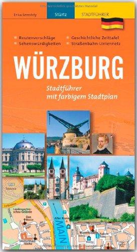 Würzburg - Stadtführer: mit farbigem Stadtplan