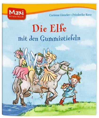 Die Elfe mit den Gummistiefeln