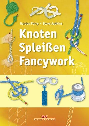 Knoten, Spleißen, Fancywork