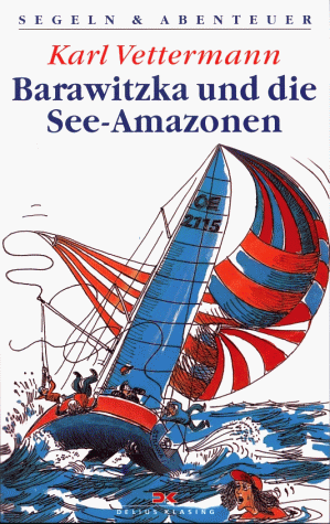 Barawitzka und die See- Amazonen