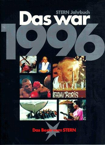 Das war 1996. Stern- Jahrbuch.