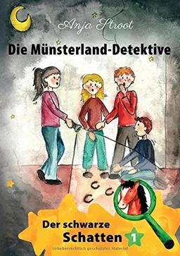 Der schwarze Schatten (Die Münsterland-Detektive)