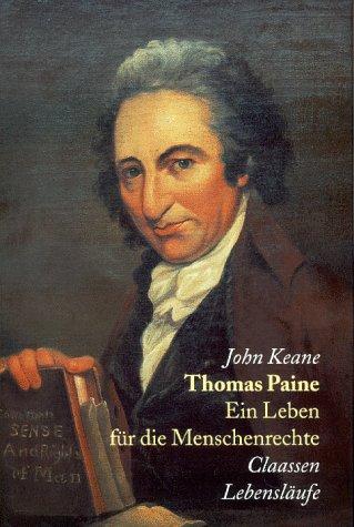 Thomas Paine. Ein Leben für die Menschenrechte