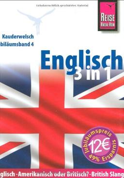 Englisch 3 in 1: Englisch-Amerikanisch oder Britisch?-British Slang