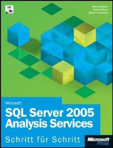 Microsoft SQL Server 2005 Analysis Services Schritt für Schritt: Erlernen Sie das Tool für alle BI (Business Intelligence)-Lösungen