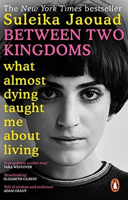 Between Two Kingdoms: What almost dying taught me about living