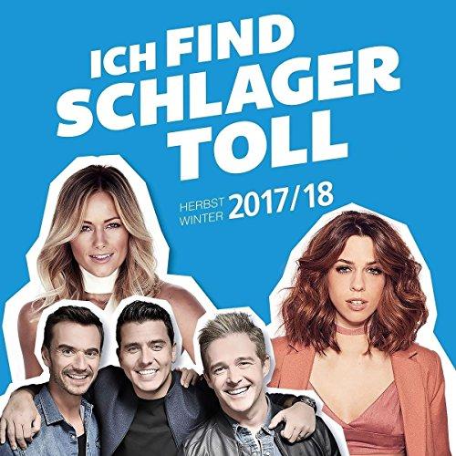 Ich find Schlager toll - Herbst/Winter 2017/18