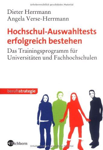 Hochschul-Auswahltests erfolgreich bestehen. Das Trainingsprogramm für Universitäten und Fachhochschulen