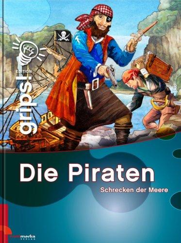 Grips! Die Piraten