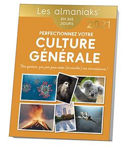 Perfectionnez votre culture générale : une question par jour pour tester (et enrichir) vos connaissances ! : en 365 jours, 2021