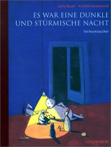 Es war eine dunkle und stürmische Nacht: Vorleseklassiker