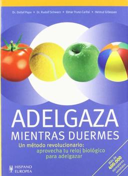 Adelgaza mientras duermes (Cuidado del cuerpo / Taking Care of the Body)