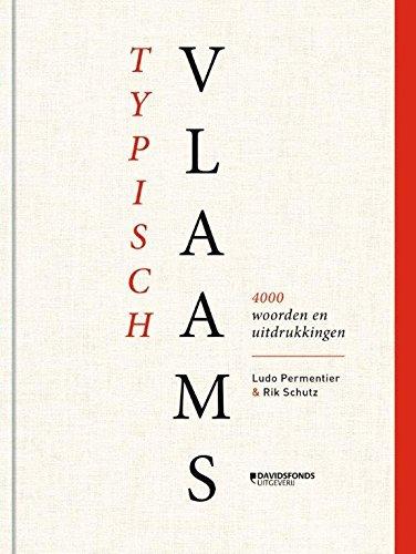 Typisch Vlaams: 4000 woorden en uitdrukkingen