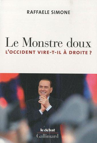 Le monstre doux : l'Occident vire-t-il à droite ?