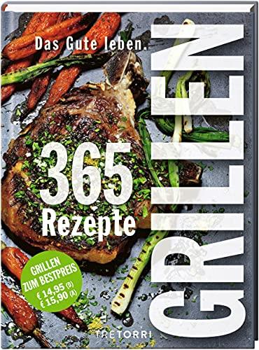 Das Gute leben - Grillen: Grillen zum Bestpreis