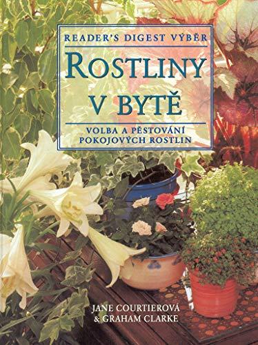 Rostliny v bytě: Volba a pěstování pokojových rostlin (1998)