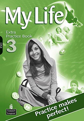 My Life, 3 ESO. Extra practice book