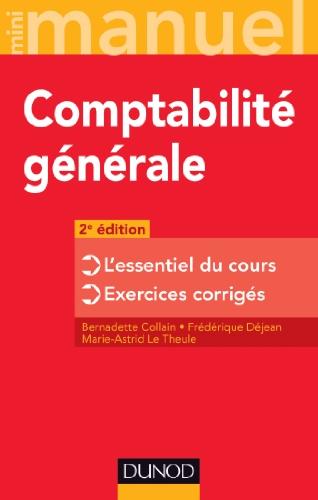 Comptabilité générale : l'essentiel du cours, exercices corrigés