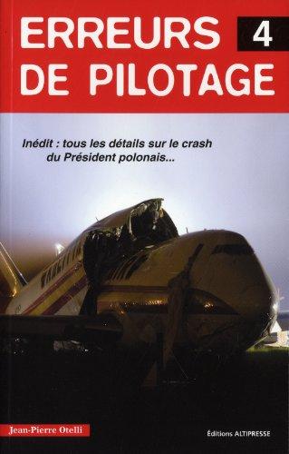 Erreurs de pilotage. Vol. 4