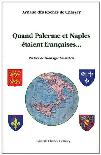 Quand Palerme et Naples étaient françaises...