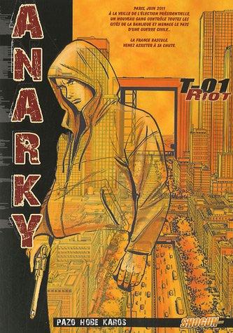 Anarky. Vol. 1. Riot