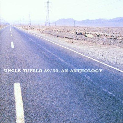 Uncle Tupelo 89/93: An Anthology