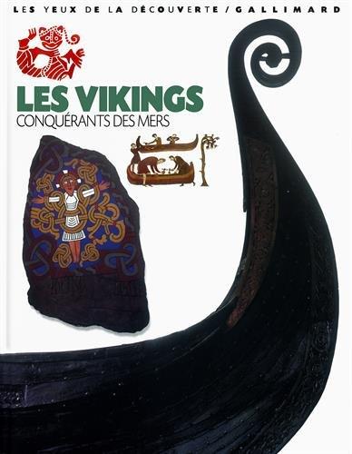 Les Vikings, conquérants des mers