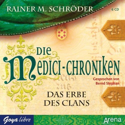 Die Medici-Chroniken.das Erbe des Clans-Teil 3