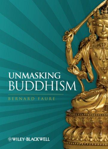 Faure, B: Unmasking Buddhism