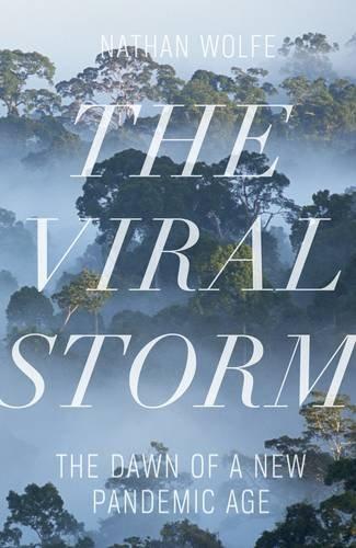 The Viral Storm: The Dawn of a New Pandemic Age