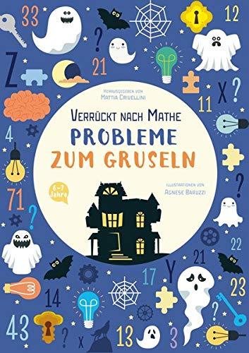 Probleme zum Gruseln: Verrückt nach Mathe