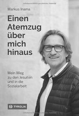 Einen Atemzug über mich hinaus: Mein Weg zu den Jesuiten und in die Sozialarbeit