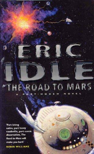 The Road to Mars (A Post-modem Novel)