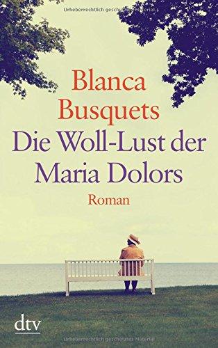 Die Woll-Lust der Maria Dolors: Roman (dtv großdruck)