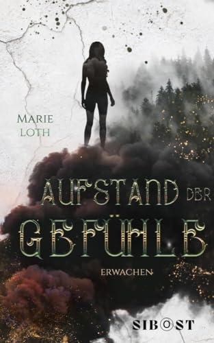 Aufstand der Gefühle: Erwachen