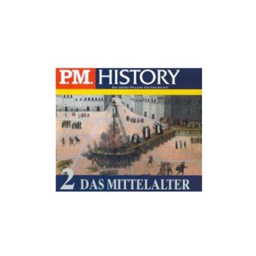 Das Mittelalter. Paket: Das Mittelalter 1/2. 3 CDs: Tl 2 (P.M. History): TEIL 2