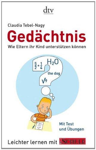 Gedächtnis: Wie Eltern ihr Kind unterstützen können Leichter lernen mit FOCUS SCHULE