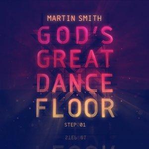 God's Great Dance Floor: Step 01